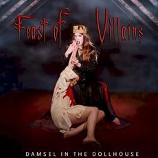 Feast of Villains mp3 Album by Damsel In The Dollhouse