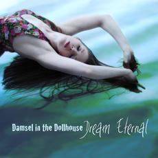 Dream Eternal mp3 Album by Damsel In The Dollhouse