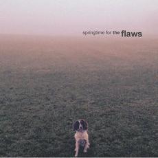 Springtime For The Flaws mp3 Album by The Flaws