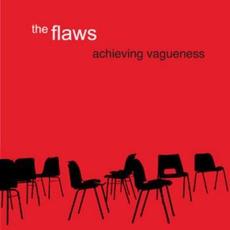 Achieving Vagueness mp3 Album by The Flaws