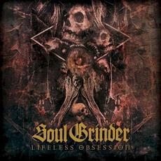 Lifeless Obsession mp3 Album by Soul Grinder
