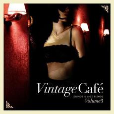 Vintage Café: Lounge and Jazz Blends (Special Selection), Vol. 3 mp3 Compilation by Various Artists