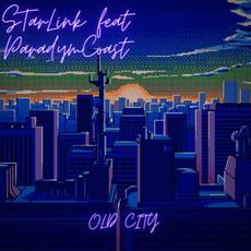 Old City (feat. ParadymCoast) mp3 Single by Starlink
