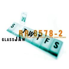 Everything You Ever Wanted to Know About Silence mp3 Album by Glassjaw