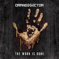 The Work Is Done mp3 Album by Orange Sector