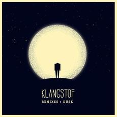 Klangstof Remixes: Dusk mp3 Remix by Klangstof