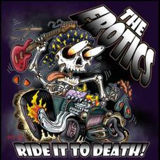 Ride It to Death mp3 Album by The Erotics