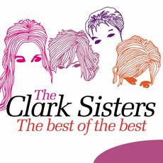 The Best of the Best mp3 Artist Compilation by The Clark Sisters