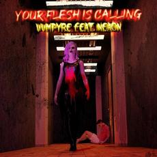 Your Flesh is Calling mp3 Single by VVMPYRE