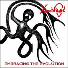 Embracing The Evolution mp3 Album by Xenoblood