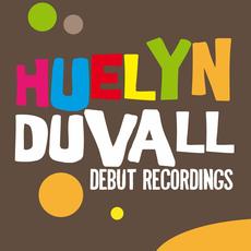 Debut Recordings mp3 Album by Huelyn Dyvall