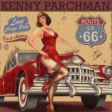 Love Crazy Baby mp3 Album by Kenny Parchman