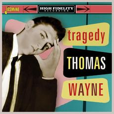 Tragedy mp3 Album by Thomas Wayne