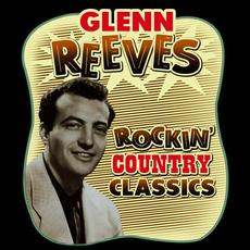 Rockin' Country Classics mp3 Album by Glenn Reeves