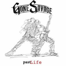 Pastlife mp3 Album by Gone Savage