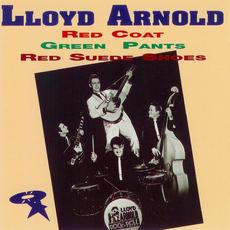 Red Coat, Green Pants & Red Suede Shoes mp3 Artist Compilation by Lloyd Arnold