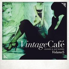 Vintage Café: Lounge and Jazz Blends (Special Selection), Vol. 5 mp3 Compilation by Various Artists