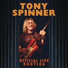 Official Live Bootleg mp3 Live by Tony Spinner