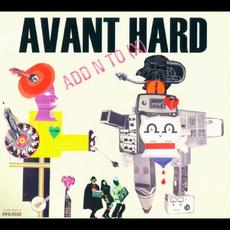Avant Hard mp3 Album by Add N To (X)