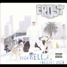 When Hell.A. Freezes Over mp3 Album by Kid Frost