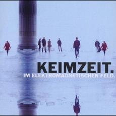Im elektromagnetischen Feld mp3 Album by Keimzeit