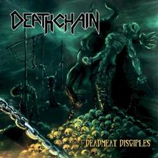 Deadmeat Disciples mp3 Album by Deathchain