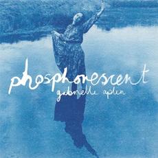 Phosphorescent mp3 Album by Gabrielle Aplin
