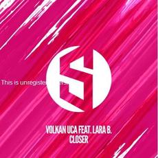 Closer mp3 Single by Volkan Uça