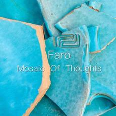 Mosaic Of Thoughts mp3 Album by Faro