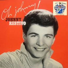 Oh Johnny ! mp3 Album by Johnny Restivo