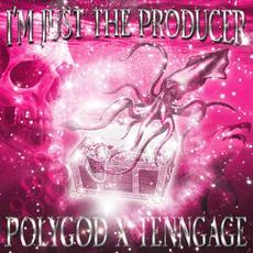 I'M JUST THE PRODUCER mp3 Album by Tenngage