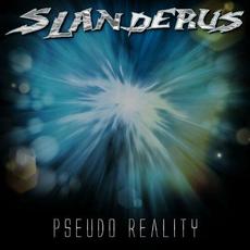 Pseudo Reality mp3 Album by Slanderus