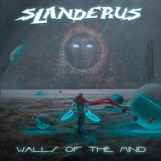 Walls Of The Mind mp3 Album by Slanderus