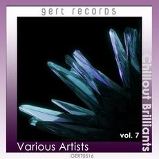 Chillout Brilliants, Vol. 7 mp3 Compilation by Various Artists