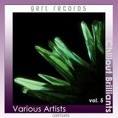 Chillout Brilliants, Vol. 5 mp3 Compilation by Various Artists