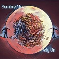 Rely On mp3 Single by Sombre Moon