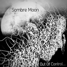 Out Of Control mp3 Single by Sombre Moon