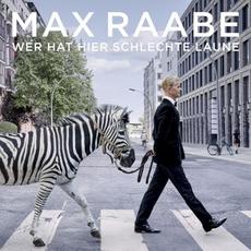 Wer hat hier schlechte Laune mp3 Album by Max Raabe