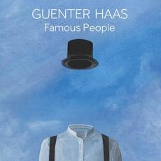 Famous People mp3 Album by Guenter Haas