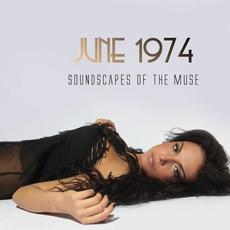Soundscapes of the Muse mp3 Album by June 1974