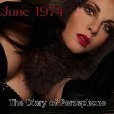 The Diary of Persephone mp3 Single by June 1974