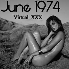 Virtual XXX mp3 Single by June 1974