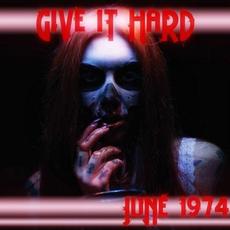 Give It Hard mp3 Single by June 1974