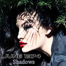 Shadows mp3 Single by June 1974