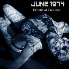 Breath of Pleasure mp3 Single by June 1974