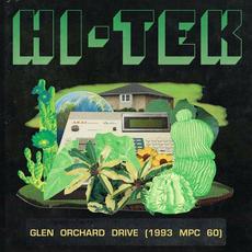 Glen Orchard Drive (1993 Mpc 60) mp3 Album by Hi-Tek