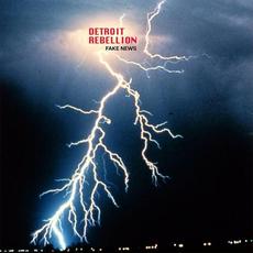 Fake News mp3 Album by Detroit Rebellion