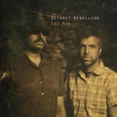 The Man mp3 Album by Detroit Rebellion
