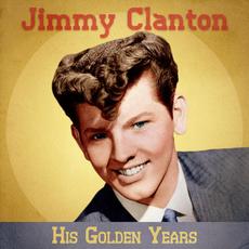 His Golden Years (Remastered) mp3 Album by Jimmy Clanton