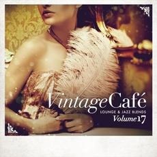 Vintage Café: Lounge and Jazz Blends (Special Selection), Vol. 17 mp3 Compilation by Various Artists